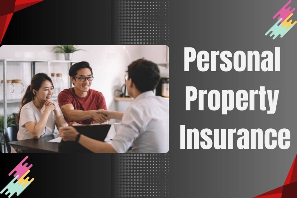 Personal Property Insurance